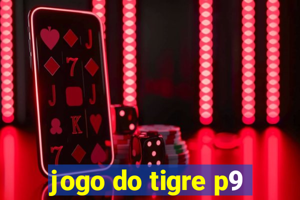 jogo do tigre p9